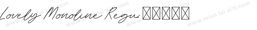 Lovely Monoline Regu字体转换
